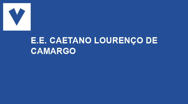 E.E. CAETANO LOURENÇO DE CAMARGO