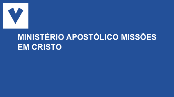 Ministério Apostólico Missões em Cristo